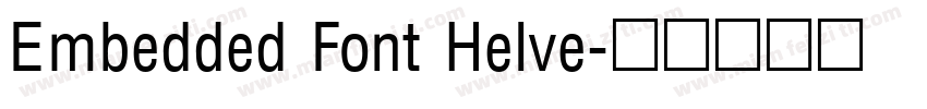 Embedded Font Helve字体转换